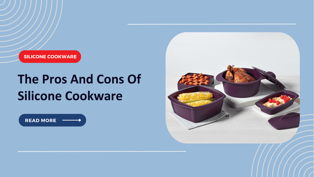 The Pros And Cons Of Silicone Cookware