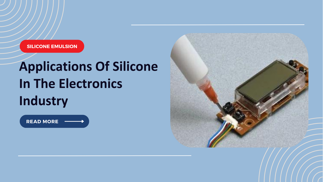 Applications Of Silicone In The Electronics Industry