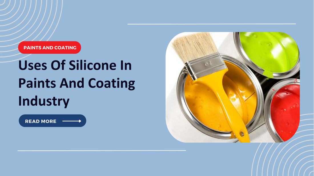 Uses Of Silicone In Paints And Coating Industry